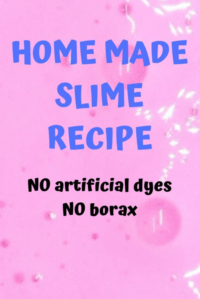 EASY SLIME Recipe No Artificial Dyes No Borax 4 Oz Elmers School 