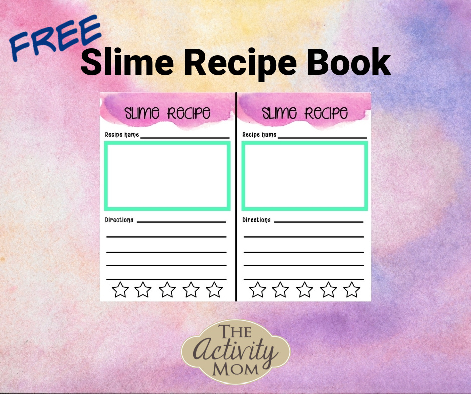 FREE Printable Slime Recipe Book For Kids The Activity Mom