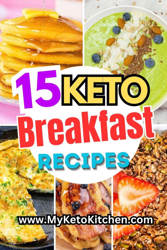 15 Best Keto Breakfast Recipes By My Keto Kitchen