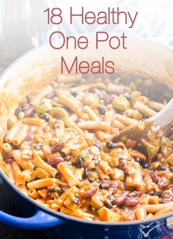 18 Healthy One Pot Meals IFOODreal Healthy Family Recipes