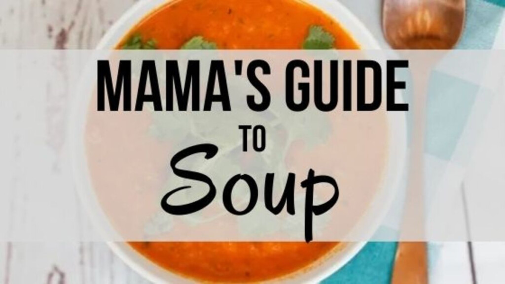 5 Best Tomato Soup Recipes Today s Mama Parenting Tips Family 