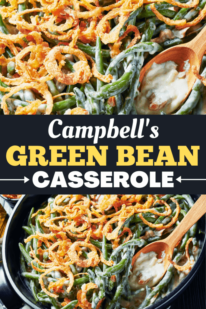 Campbell 39 s Green Bean Casserole Recipe