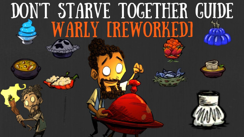 Don T Starve Together Warly Recipes Deporecipe co