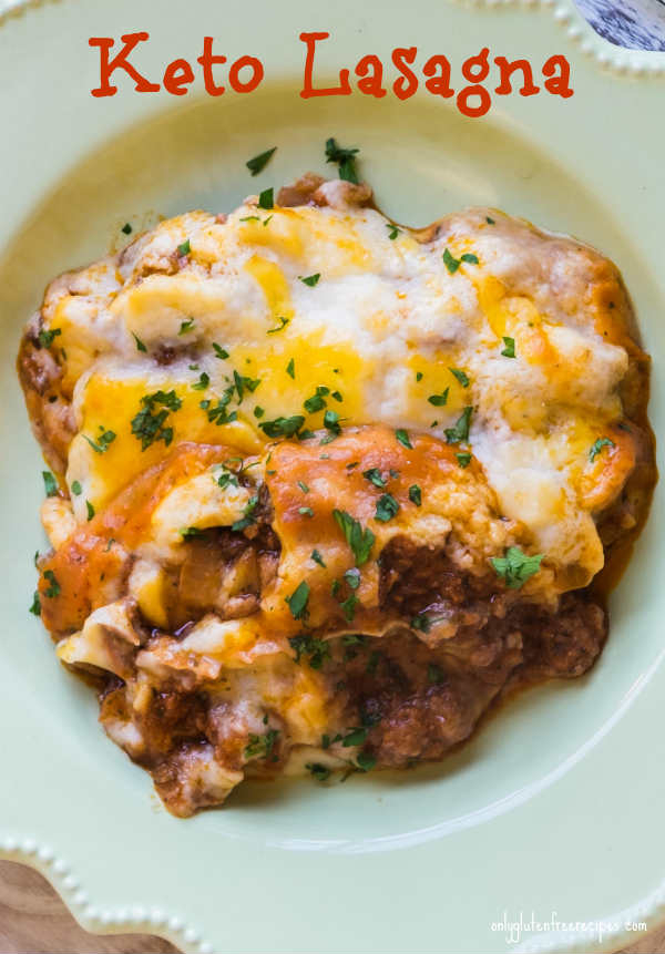 Gluten Free Keto Lasagna Only Gluten Free Recipes