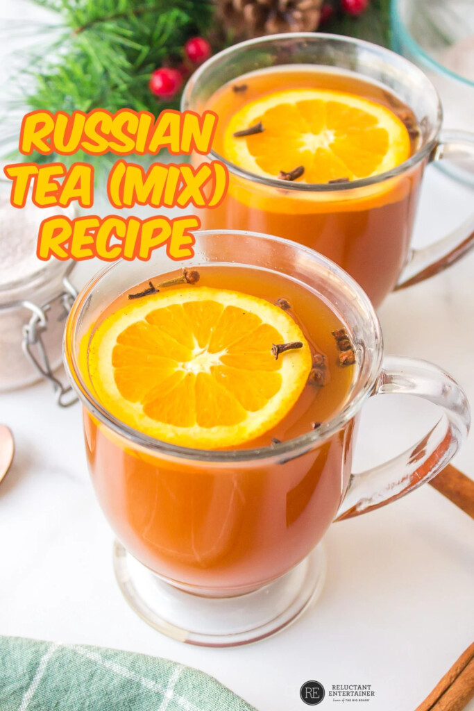 Russian Tea Recipe Reluctant Entertainer