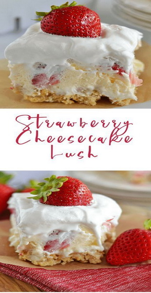 Strawberry Cheesecake Lush Recipe Tasty Foods
