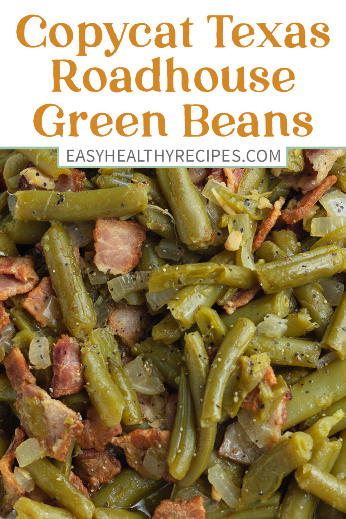 Texas Roadhouse Green Beans Easy Healthy Recipes
