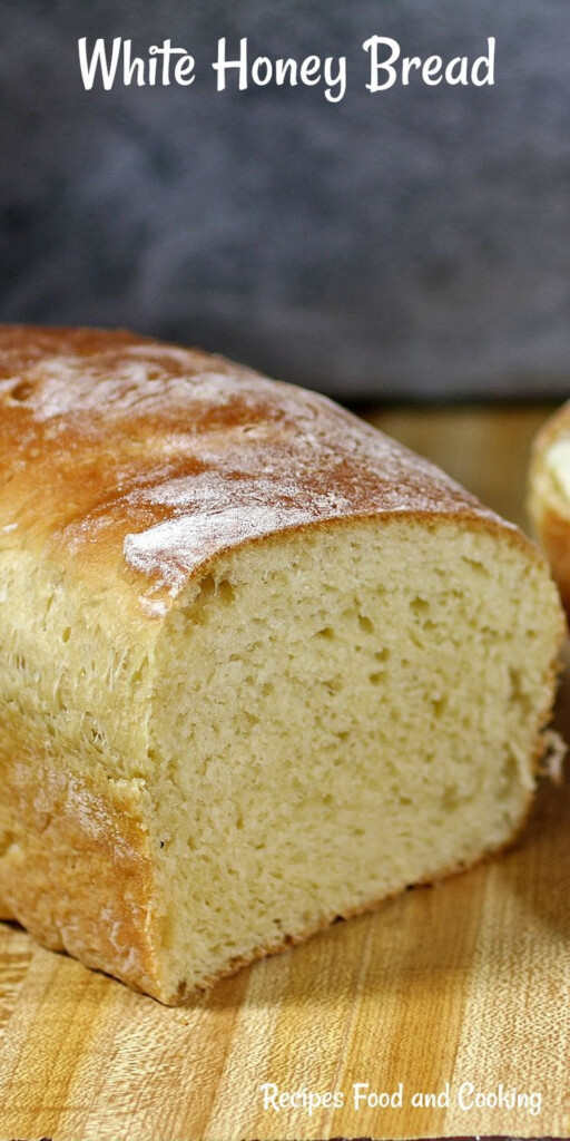 White Honey Bread Recipe Honey Bread Recipe Honey Bread Honey Recipes